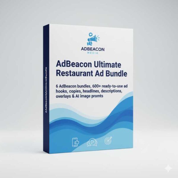 AdBeacon Ultimate Restaurant Ad Bundle — All 6 Marketing Bundles (600+ Ready-to-Use Assets)